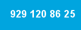 929 120 86 25 929 120 86 25